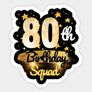 80th Birthday Squad Sticker